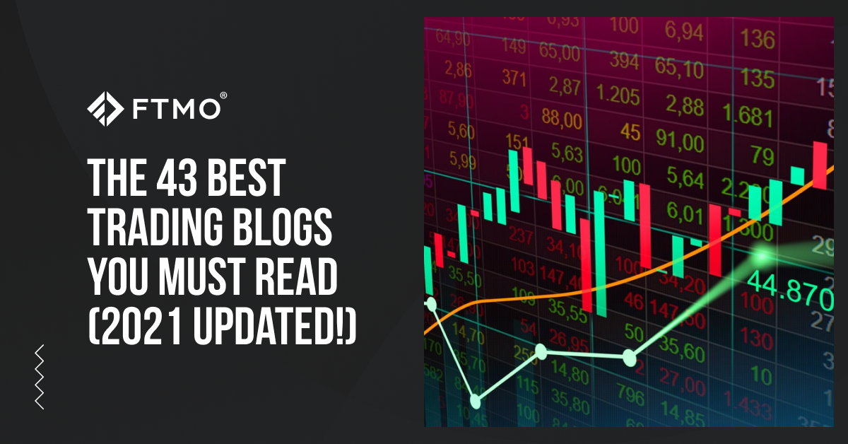 The 43 Best Trading Blogs You MUST Read (2021 UPDATED!)