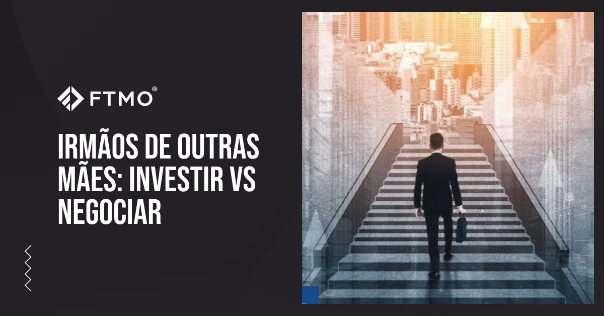 Irmãos de outras mães: Investir vs Trading