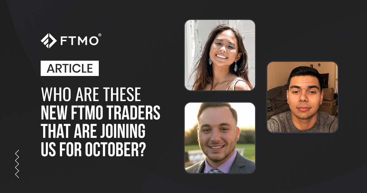 Who are these new FTMO Traders that are joining us for October?