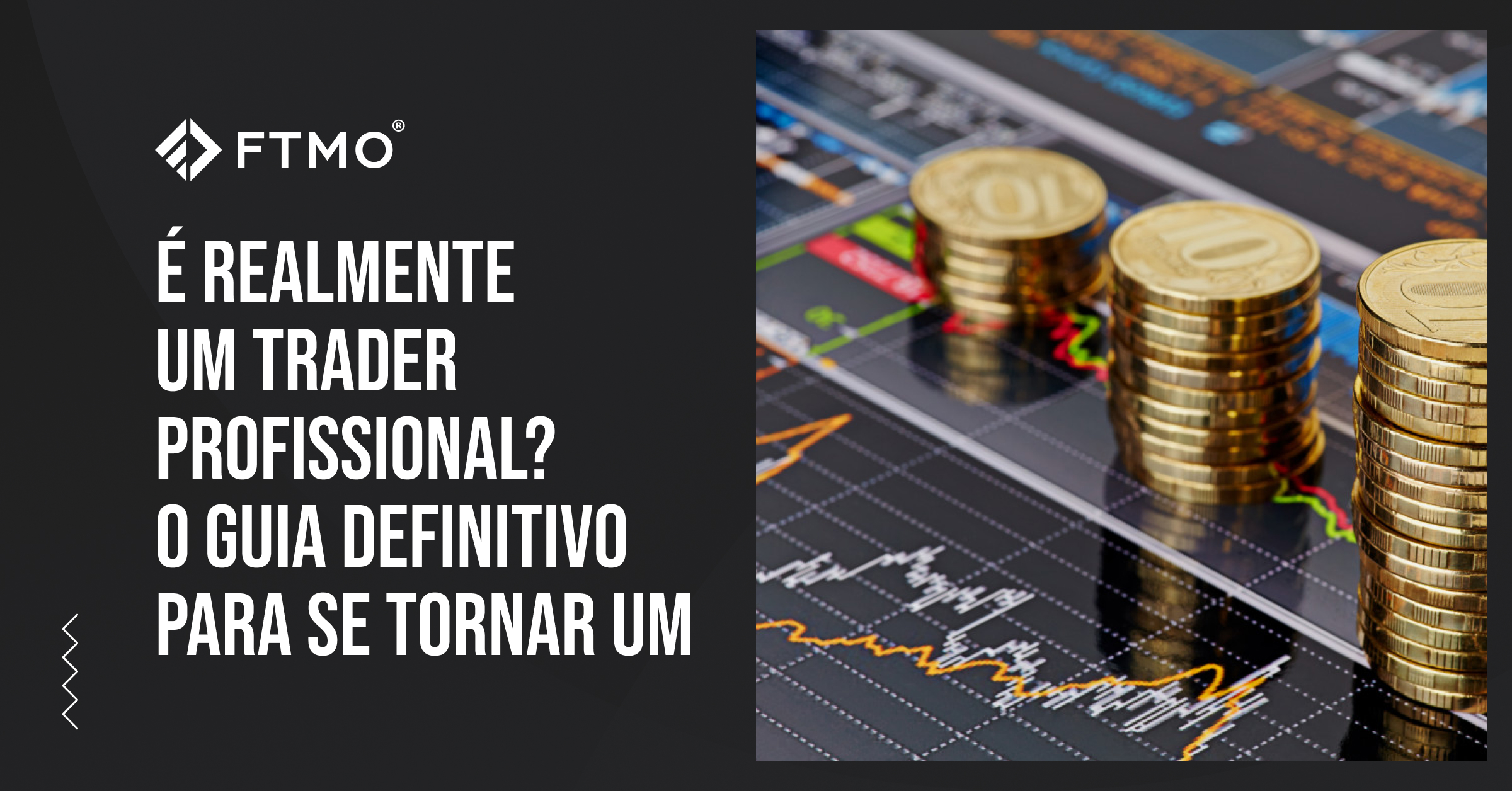 É realmente um Trader Profissional? – O guia definitivo para se tornar um