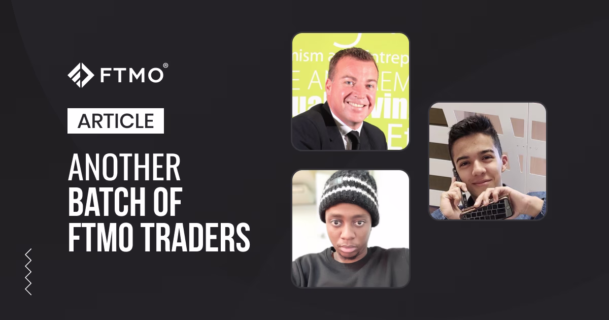 Another batch of FTMO Traders