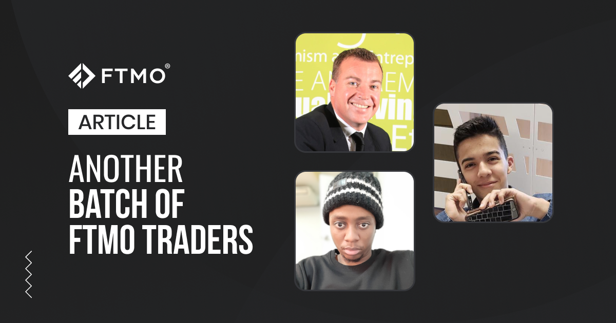 Another batch of FTMO Traders
