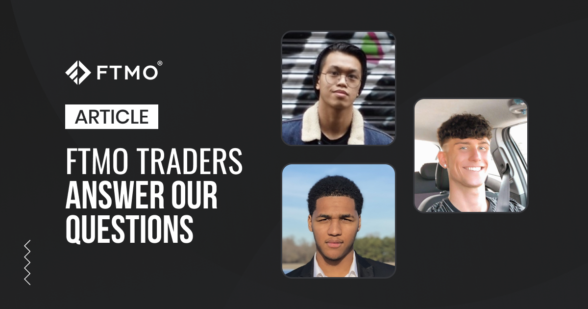 New FTMO Traders answer our questions