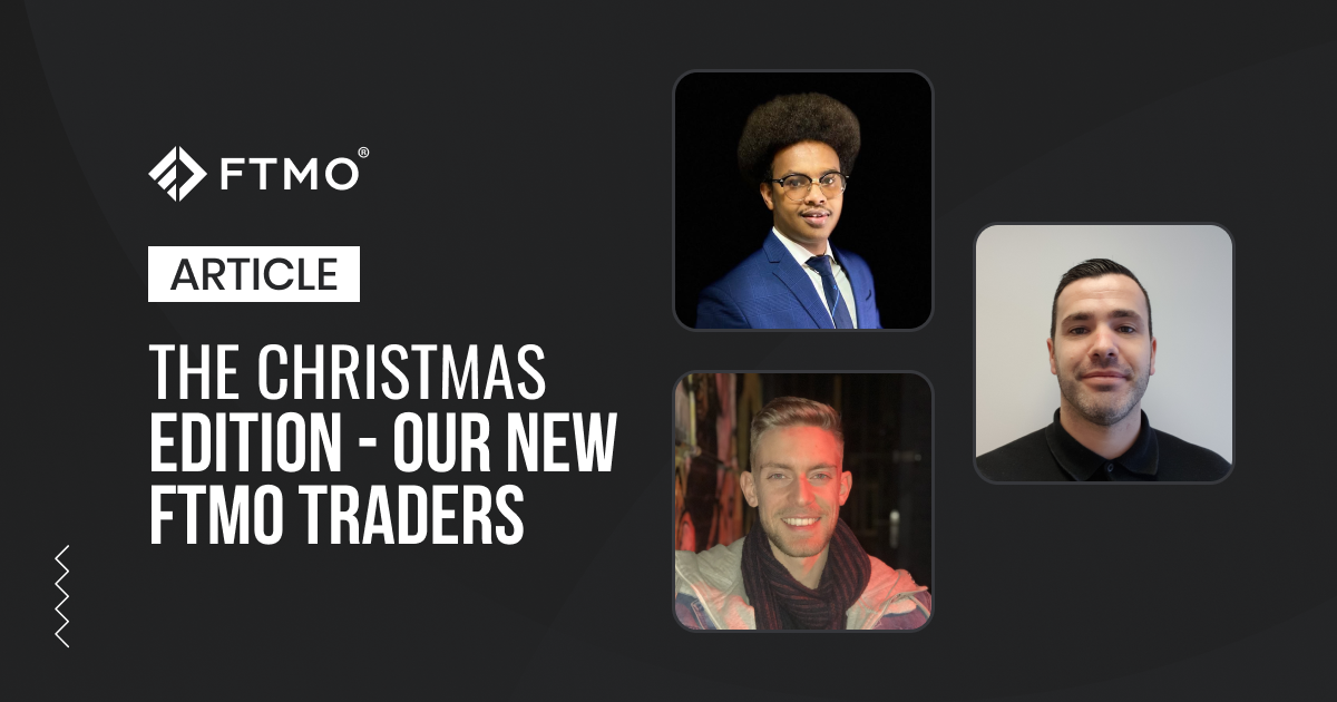 The Christmas edition – our new FTMO Traders