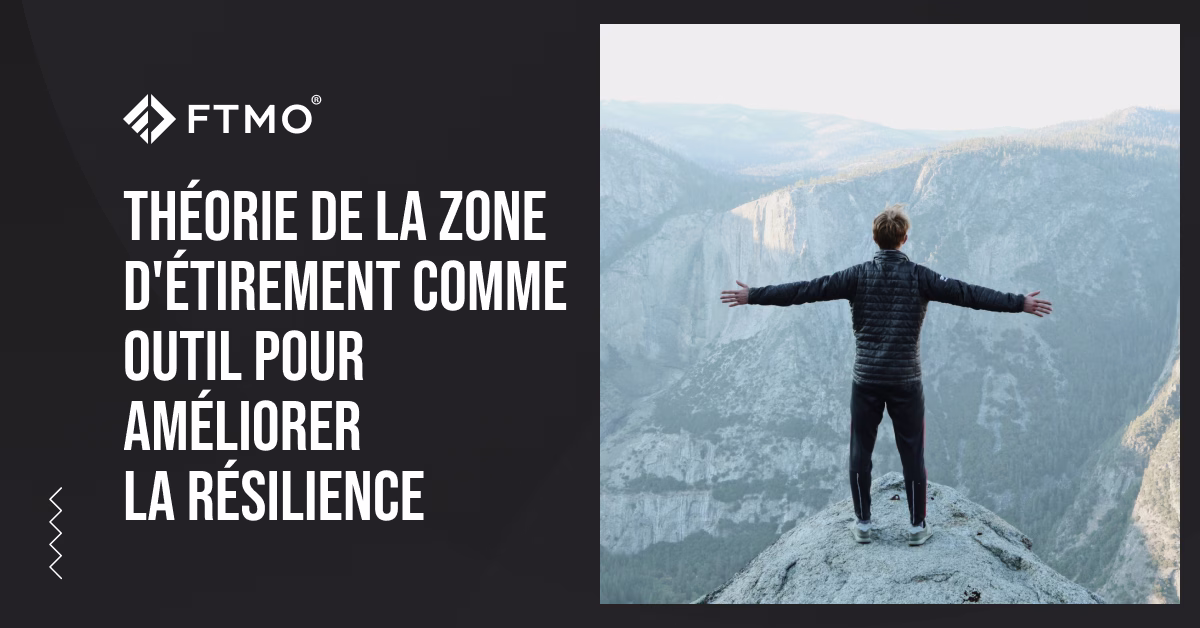 Théorie de la zone d’étirement comme outil pour améliorer la résilience