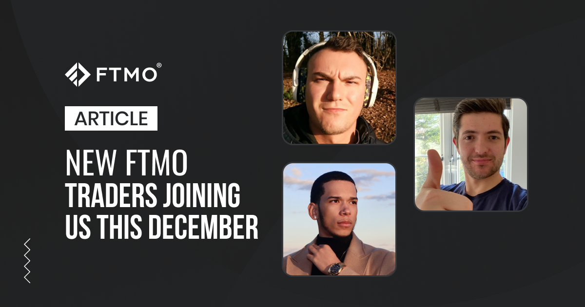 New FTMO Traders joining us this December