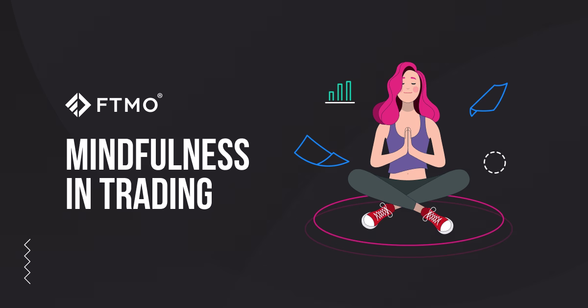 Mindfulness in trading