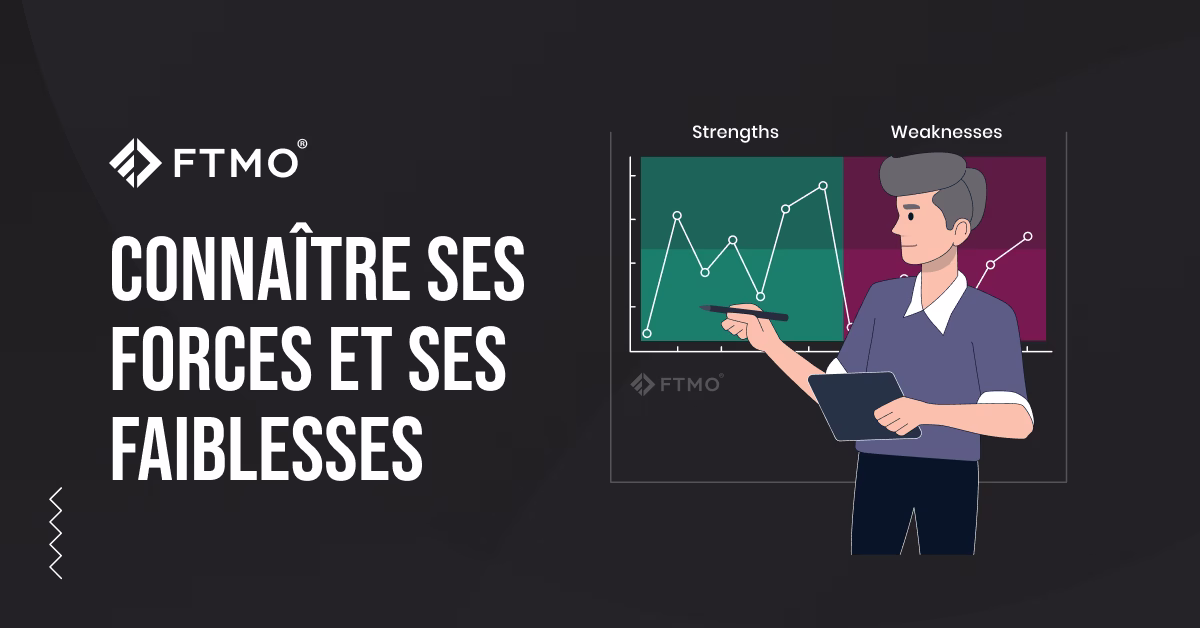 Connaître ses forces et ses faiblesses