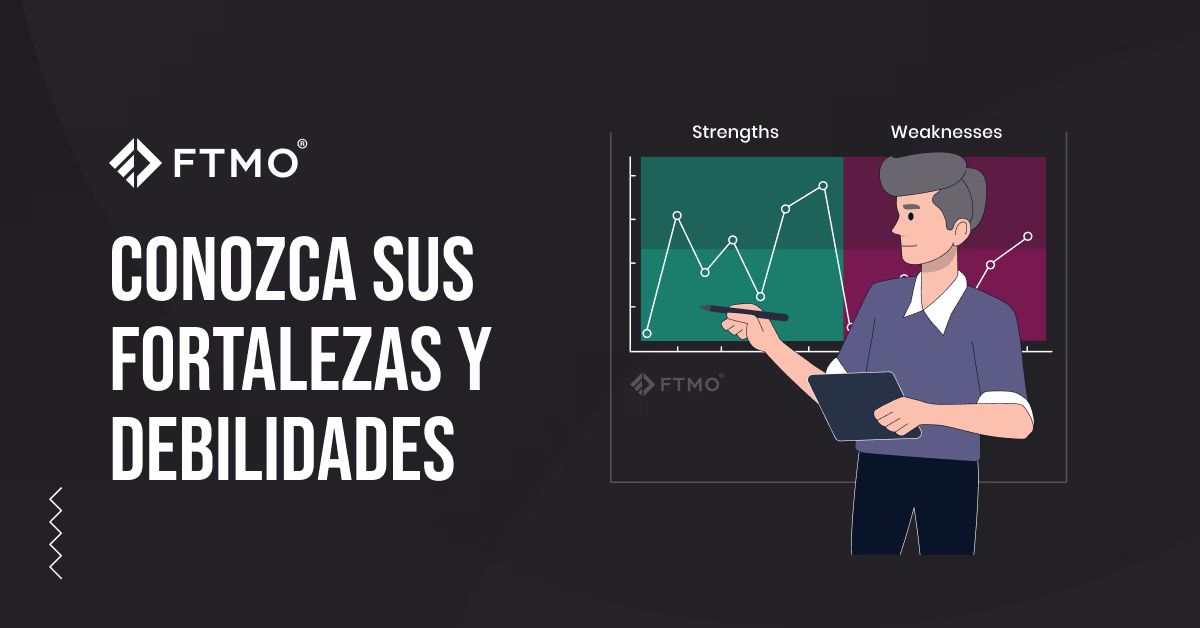 Conozca sus fortalezas y debilidades