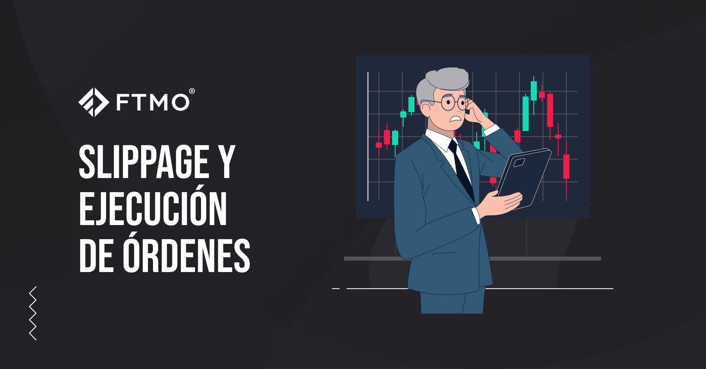 Slippage y ejecución de órdenes