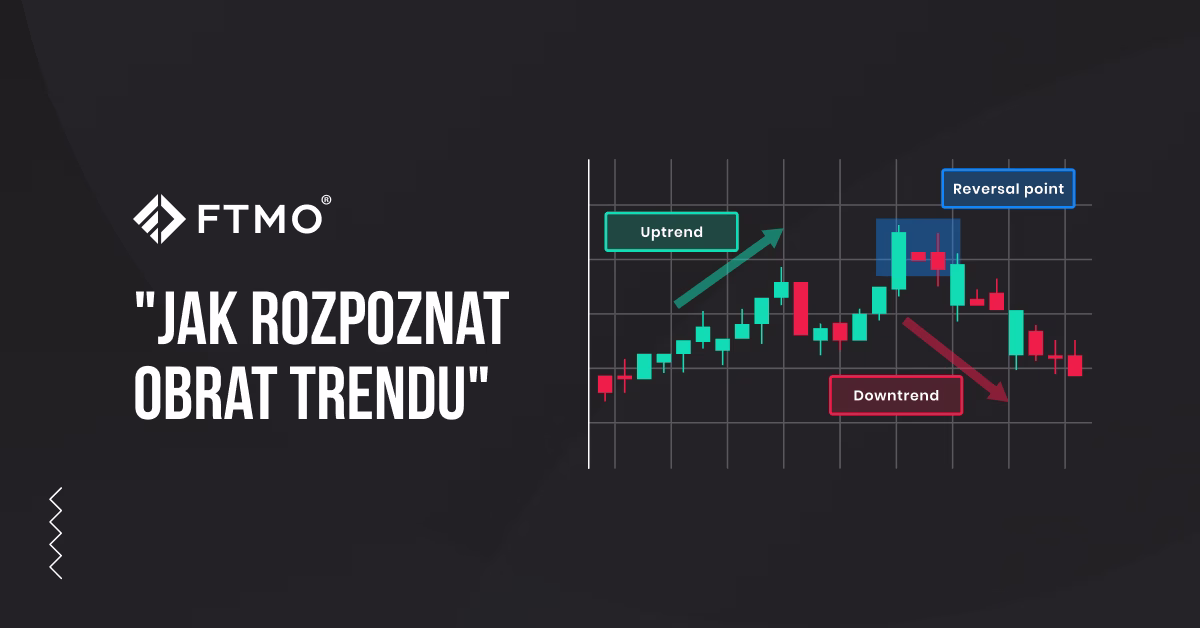 Jak rozpoznat obrat trendu