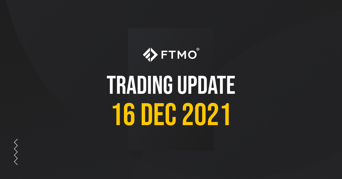 Trading Update – 16/12/2021