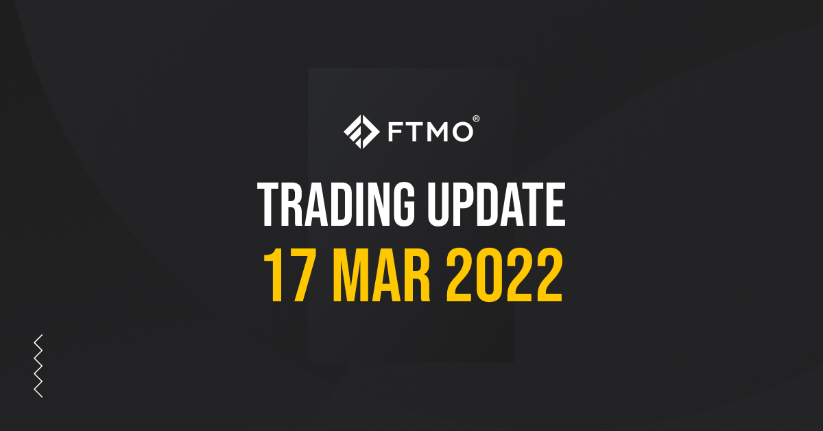 Trading Updates – 17/03/2022