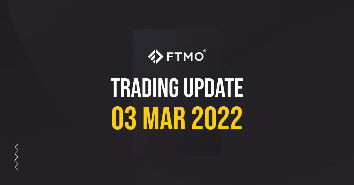 Trading Update – 03/03/2022