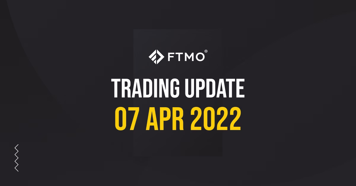 Trading Updates – 07/04/2022