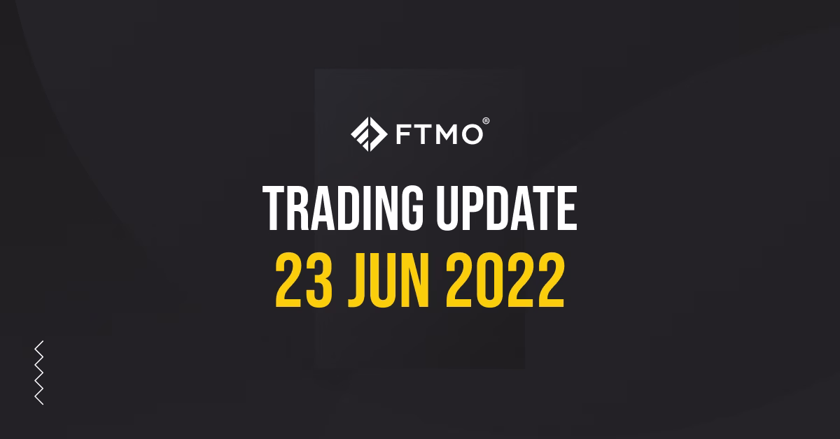 Trading Update – 23/06/2022