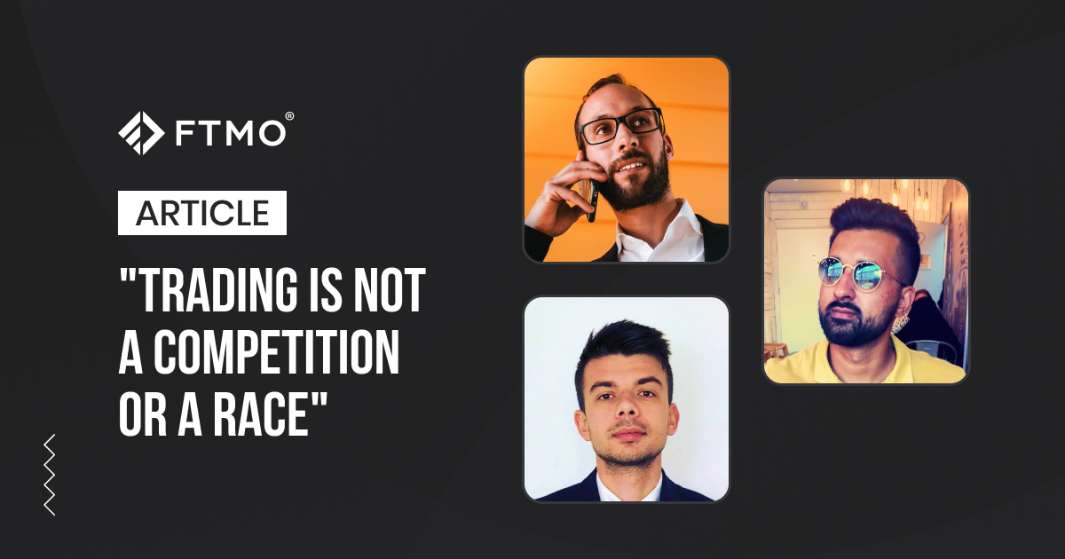 “Trading is not a competition or a race”