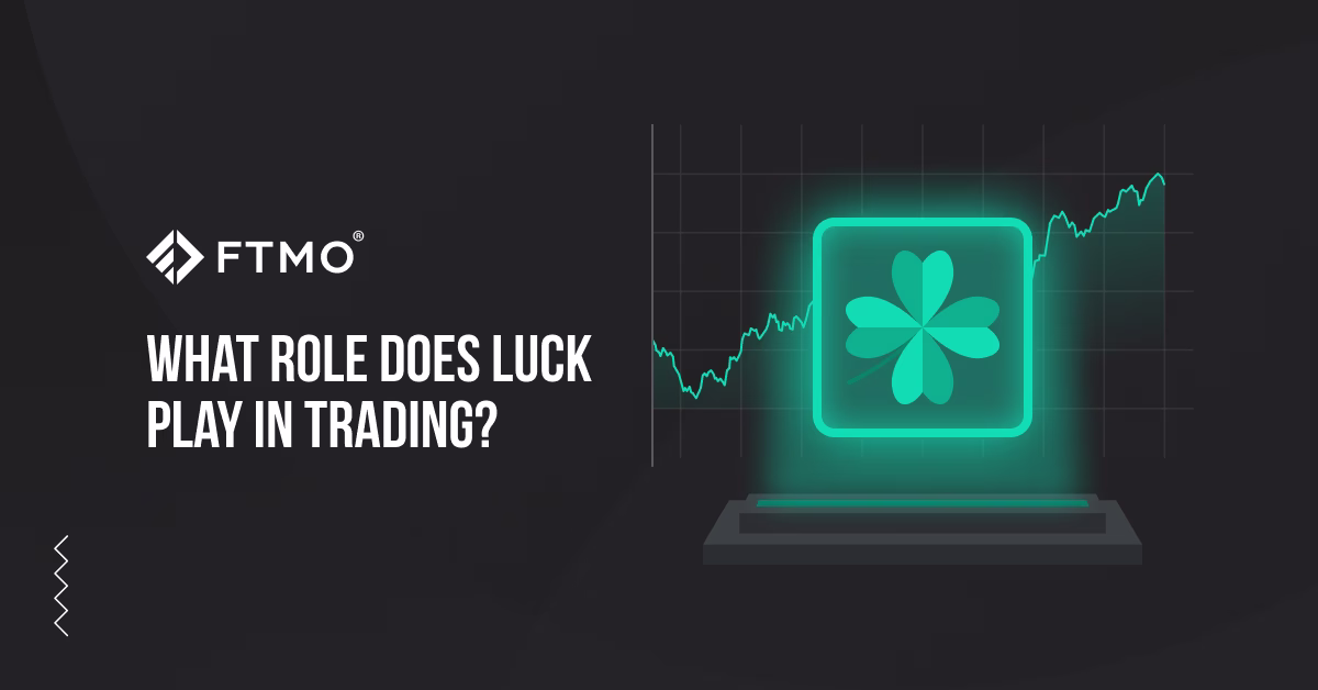 What role does luck play in trading?