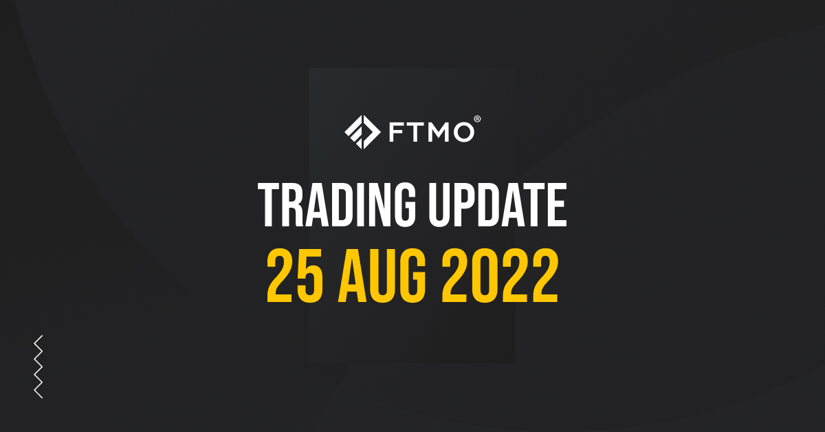 Trading Update – 25/08/2022