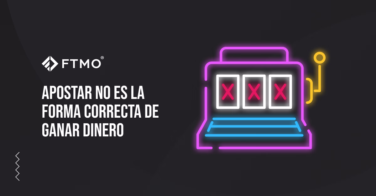 Apostar no es la forma correcta de ganar dinero
