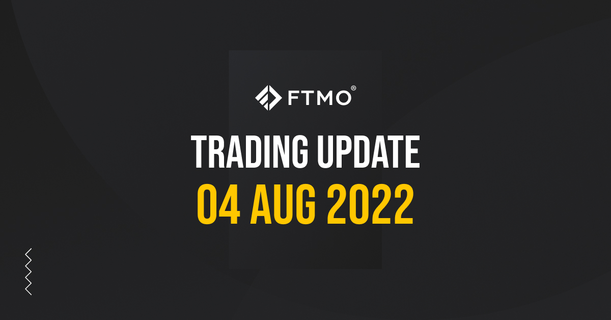 Trading Update – 04/08/2022