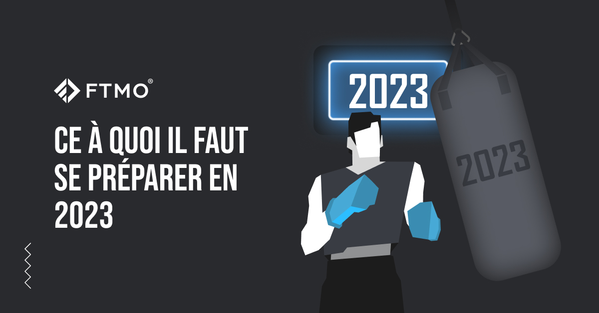 Ce à quoi il faut se préparer en 2023
