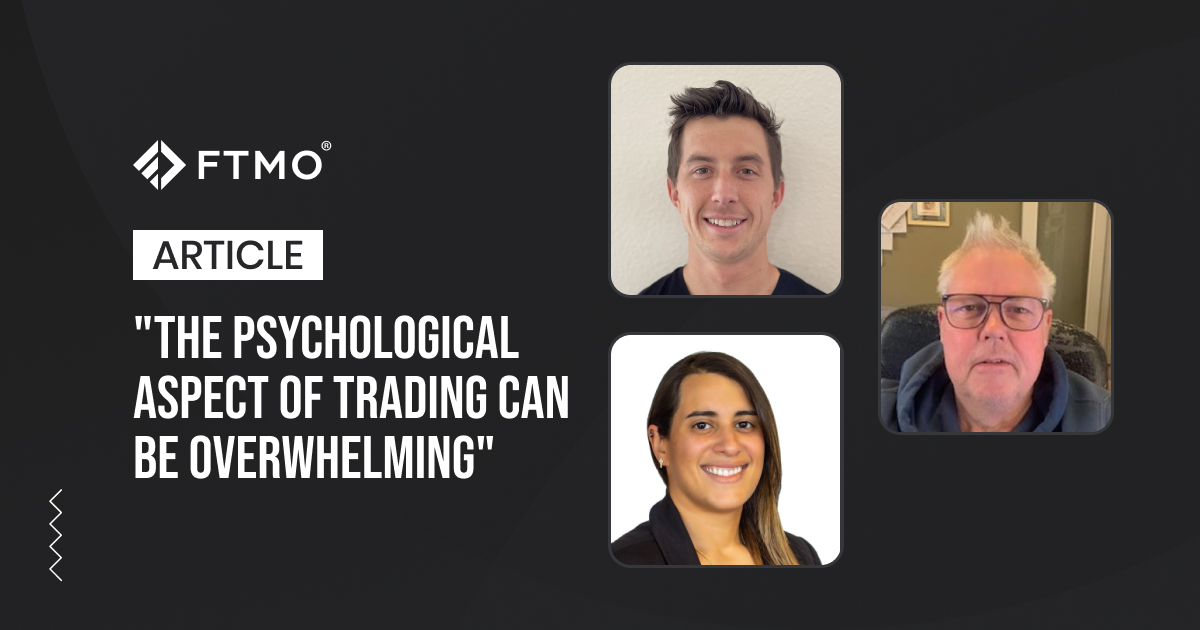 “The psychological aspect of trading can be overwhelming”