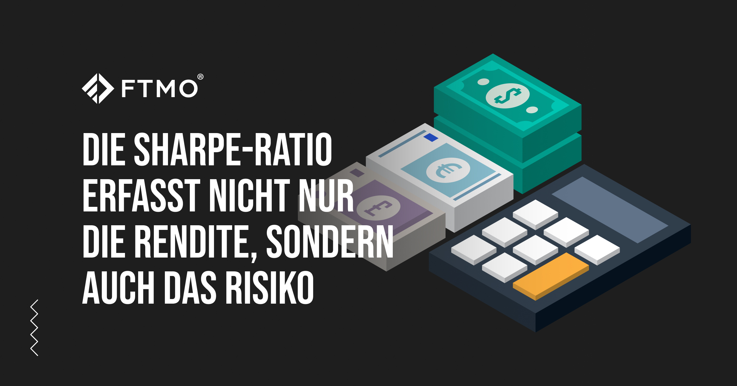 Die Sharpe-Ratio erfasst nicht nur die Rendite, sondern auch das Risiko
