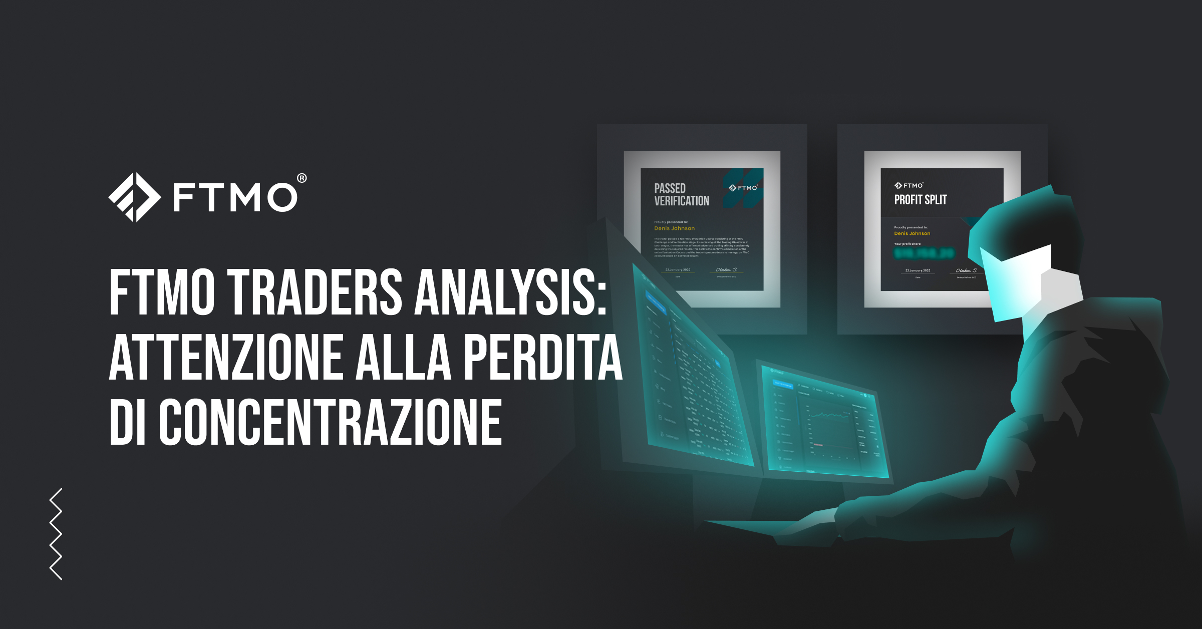 FTMO Traders Analysis: attenzione alla perdita di concentrazione