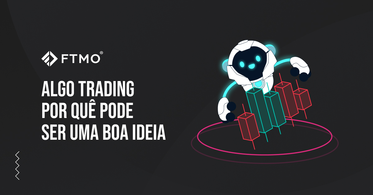 Algo Trading – Por quê pode ser uma boa ideia