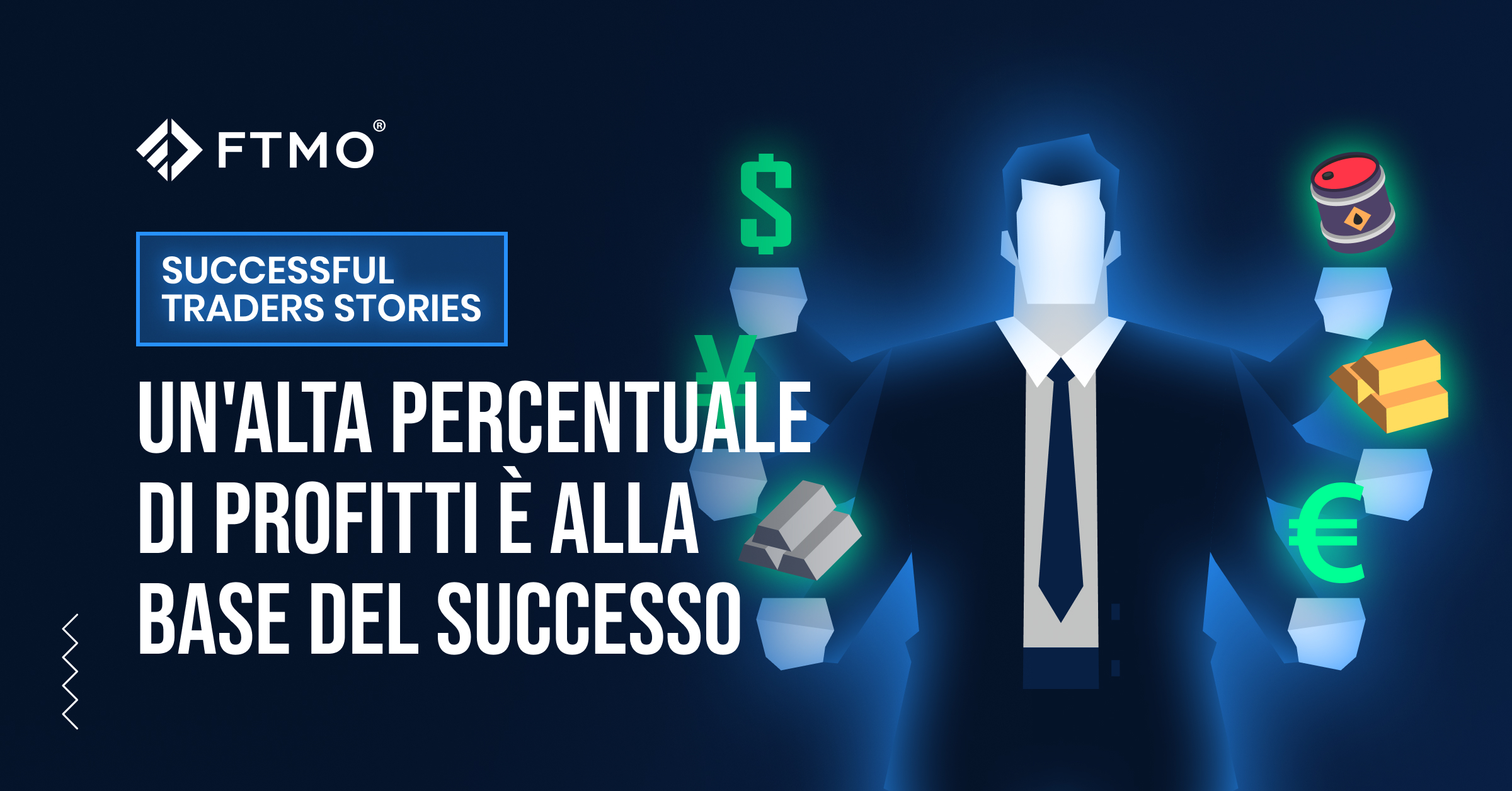 Un’alta percentuale di profitti è alla base del successo