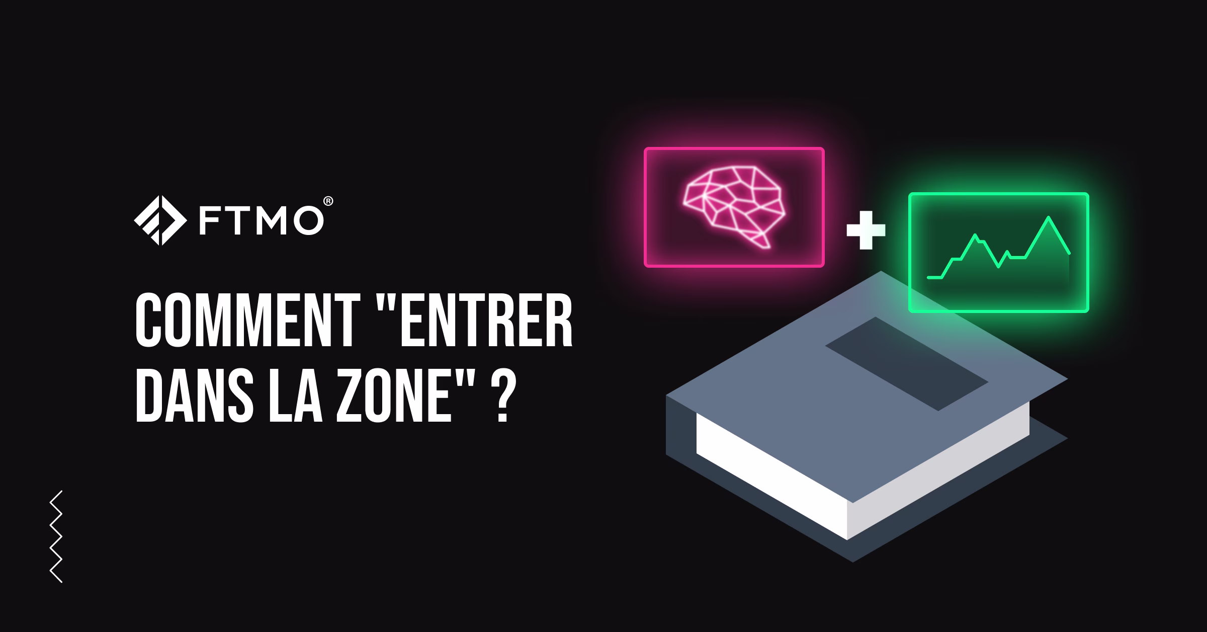 Comment “Entrer dans la zone” ?