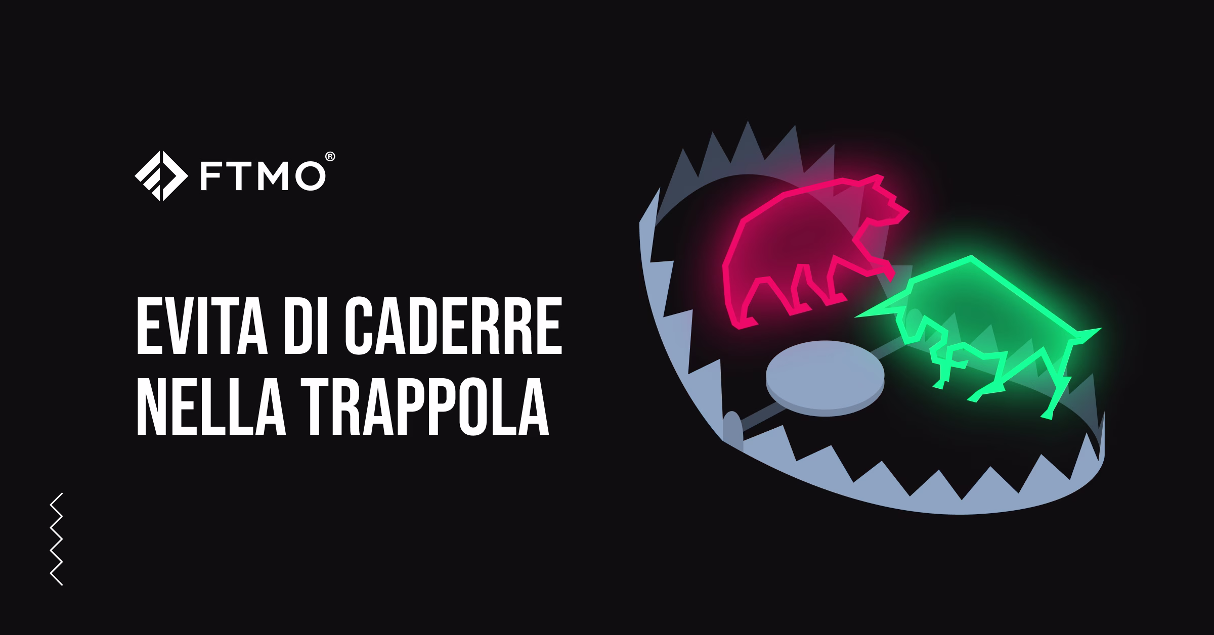 Evita di cadere nella trappola!