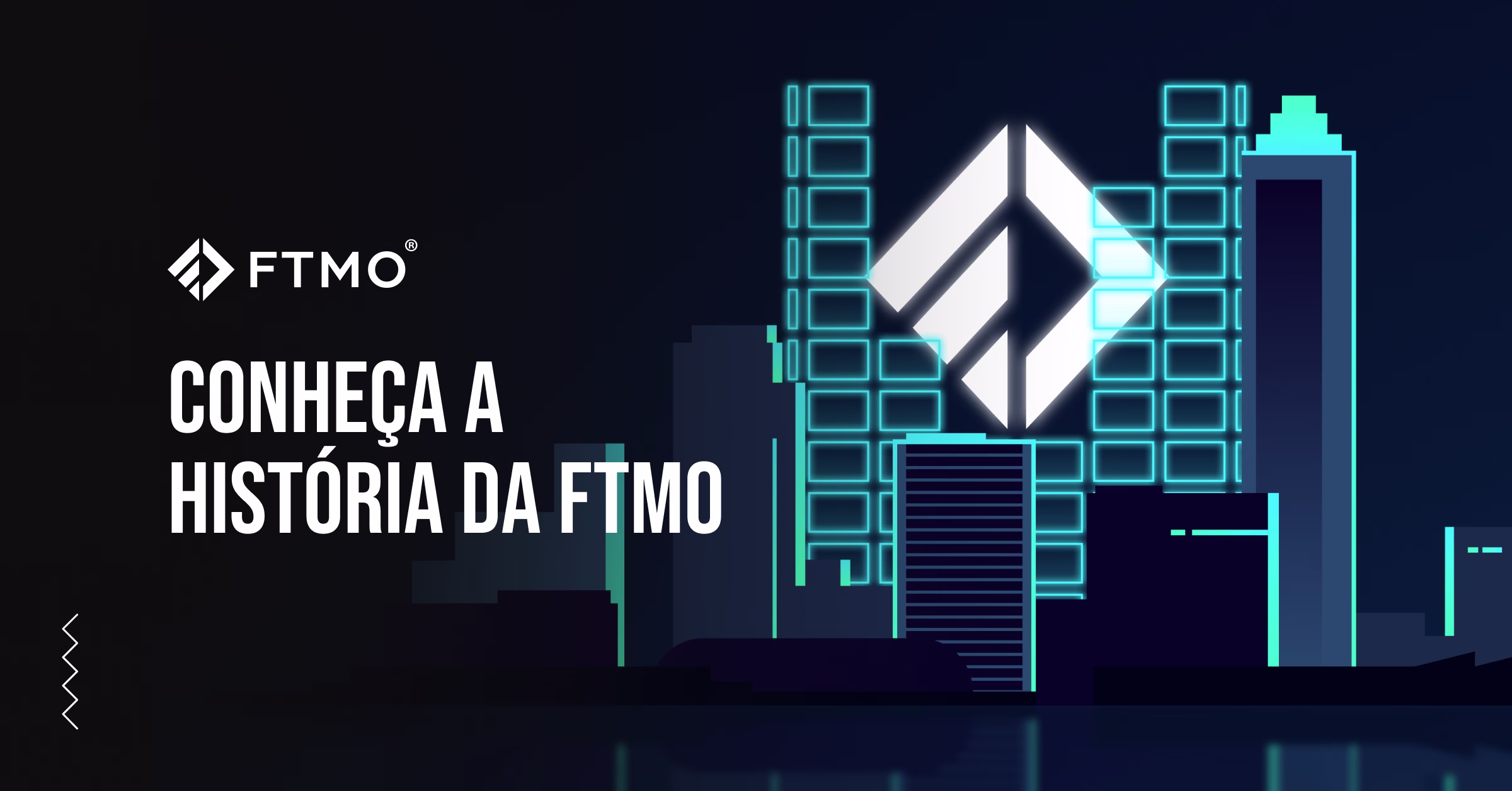 Conheça a história da FTMO