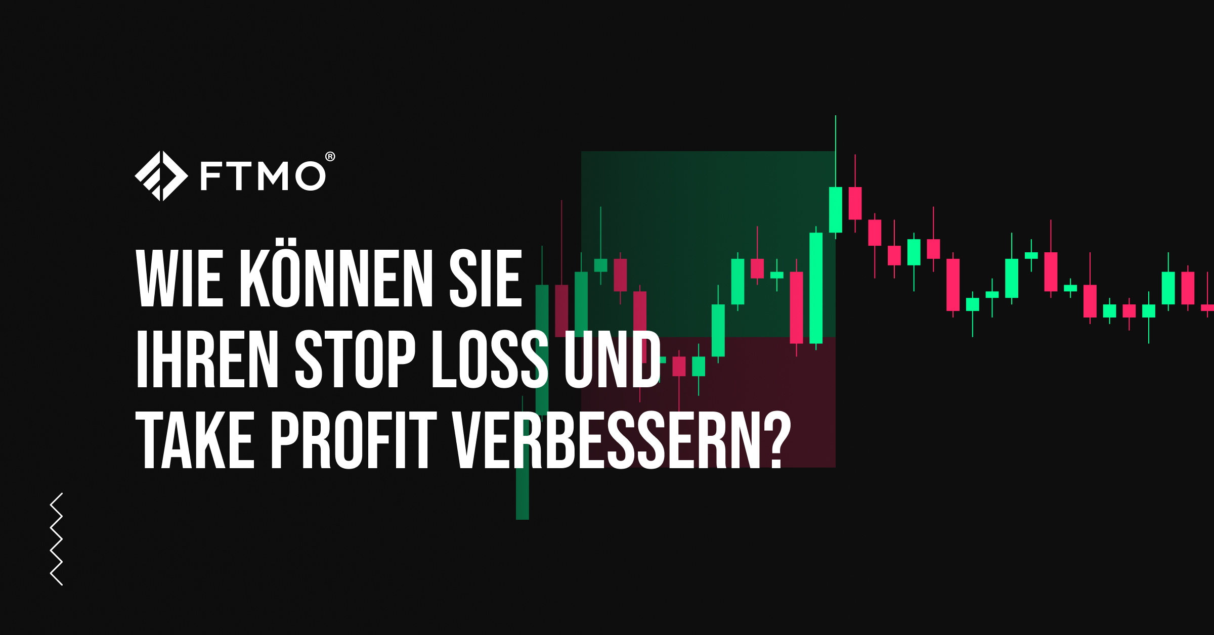 Wie können Sie Ihren Stop Loss und Take Profit verbessern?