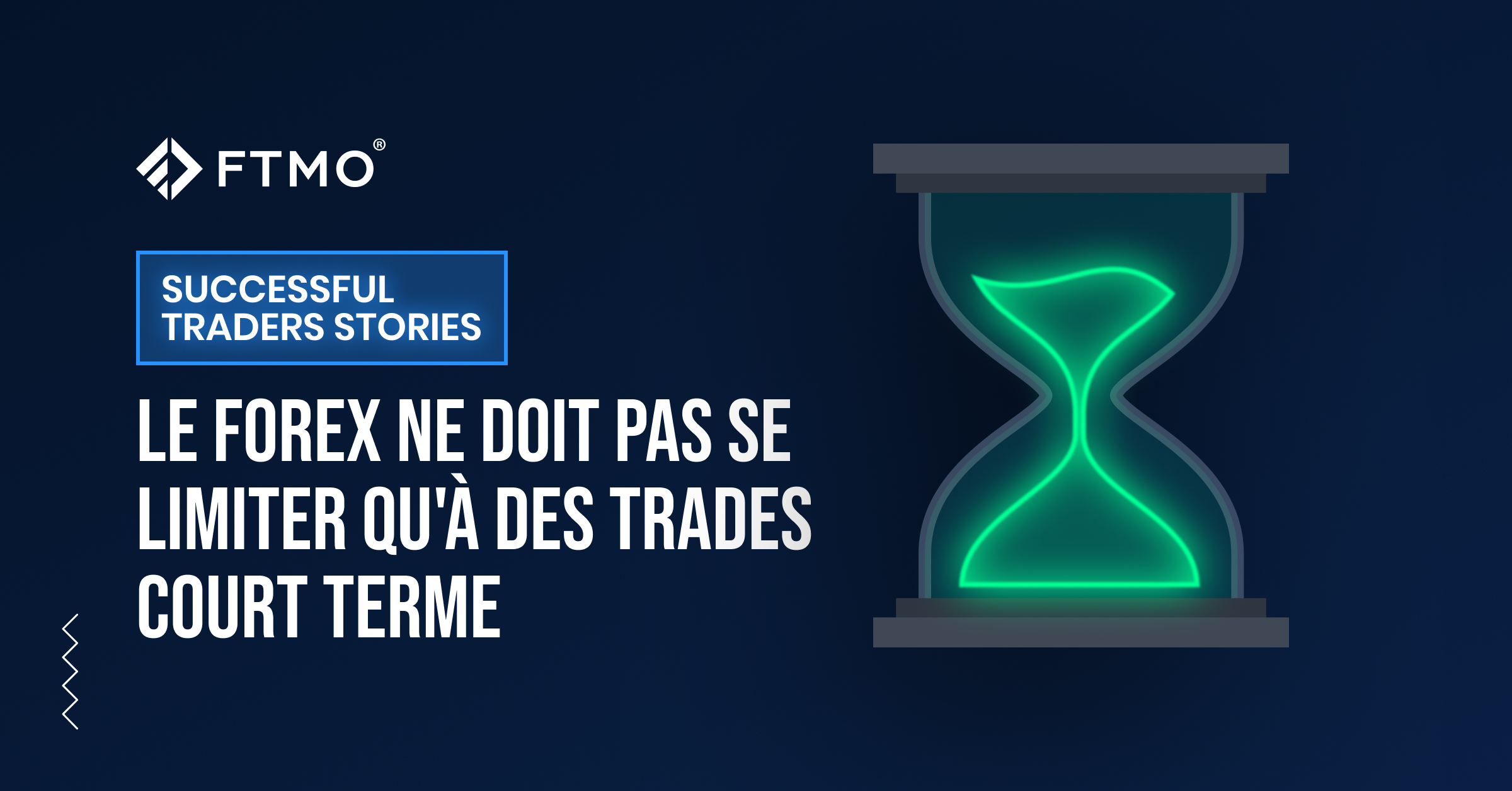 Le Forex ne doit pas se limiter qu’à des trades court terme