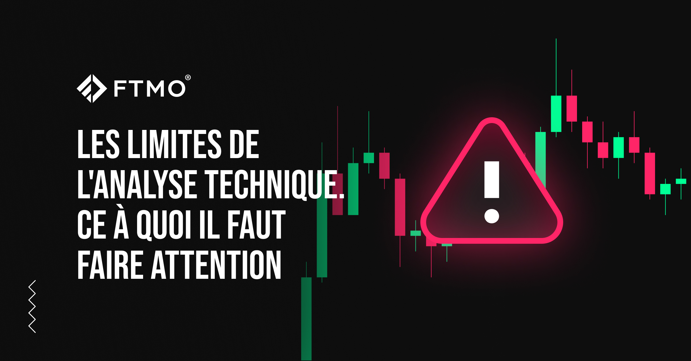 Les limites de l’analyse technique. Ce à quoi il faut faire attention