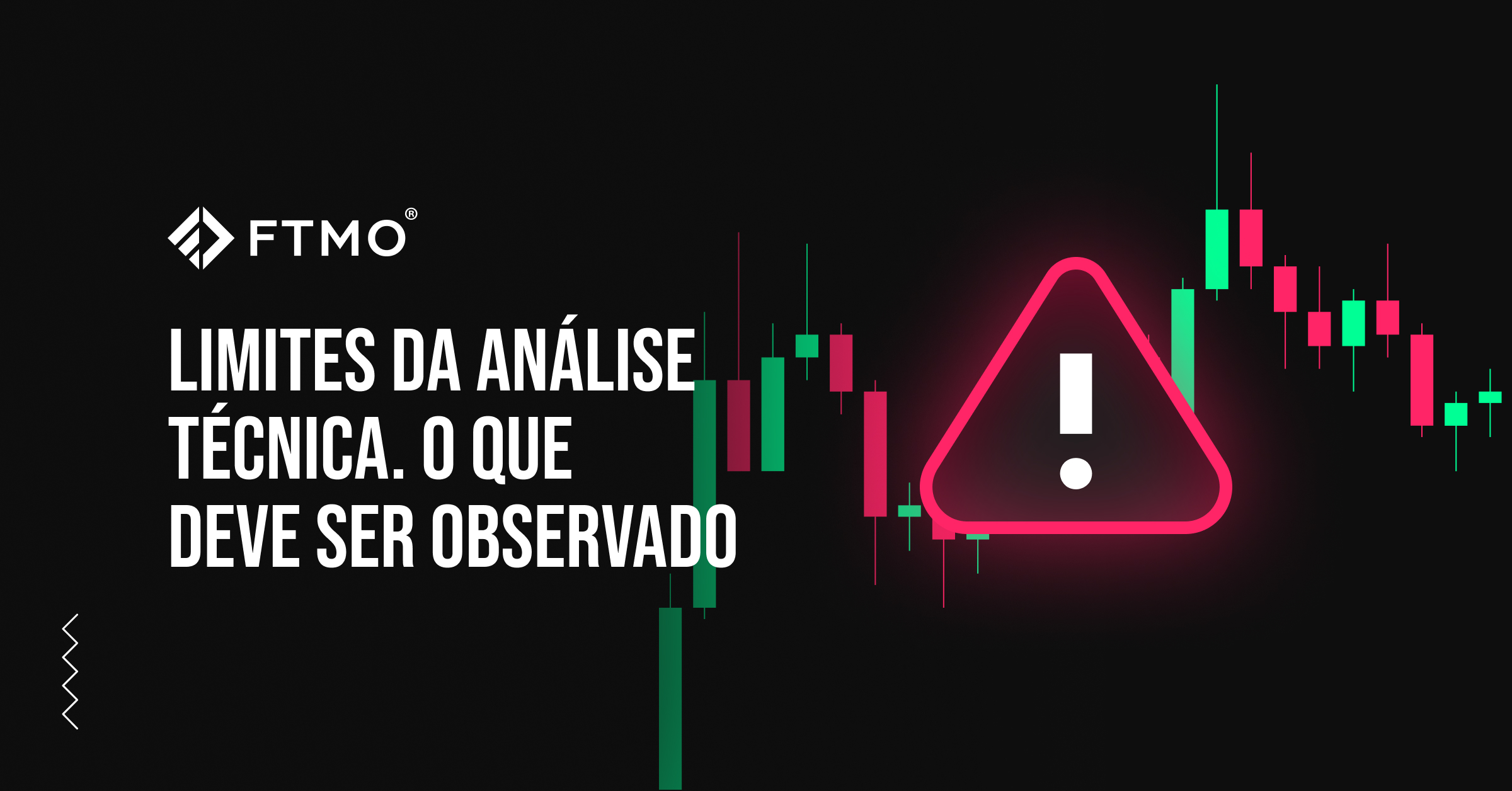 Limites da análise técnica. O que deve ser observado