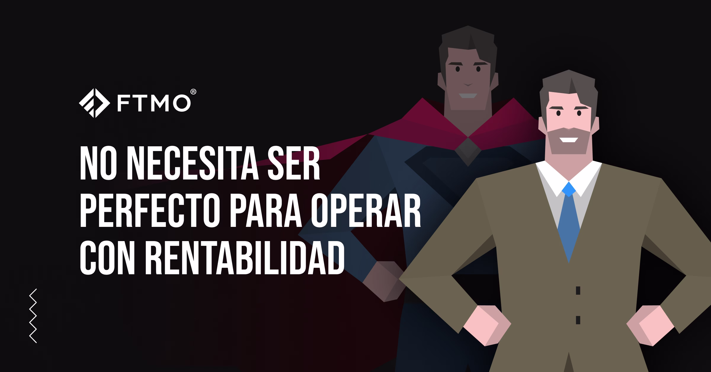 No necesita ser perfecto para operar con rentabilidad