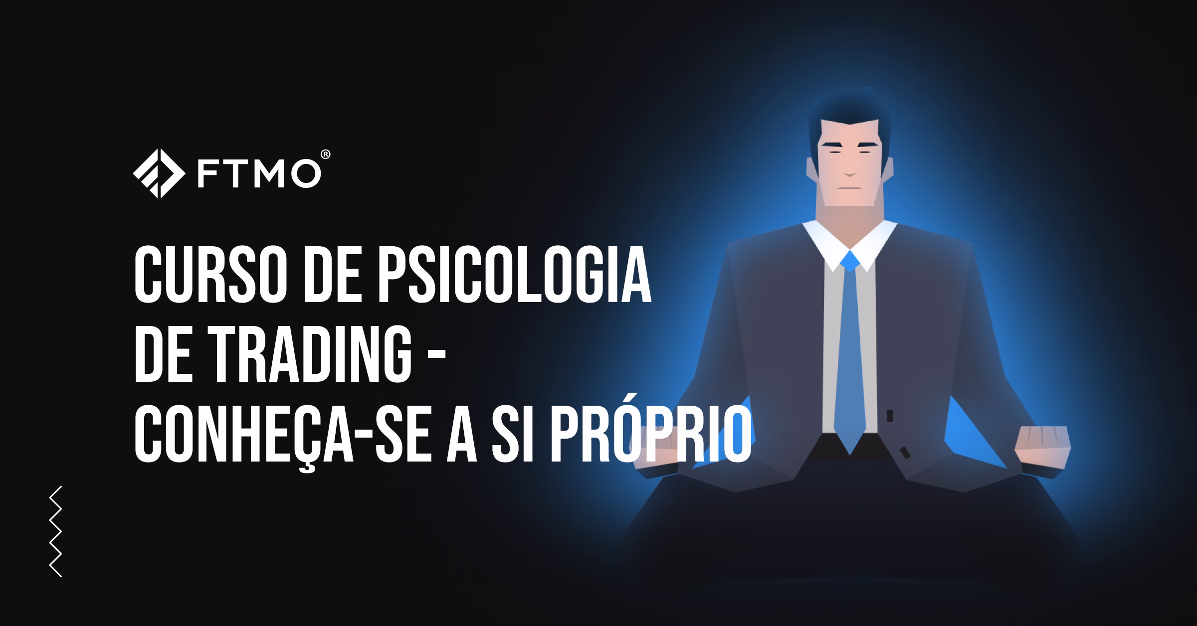 Curso de Psicologia de Trading – Conheça-se a si próprio(a)