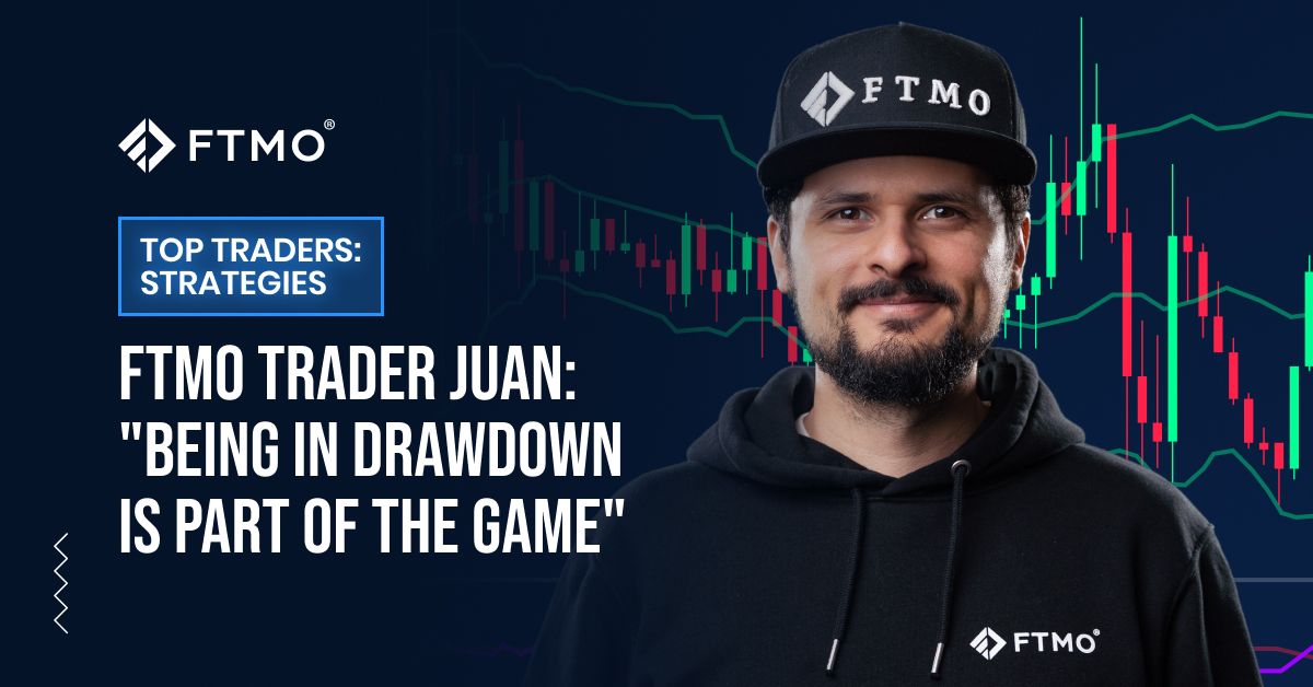 FTMO Trader Juan: “Being in drawdown is part of the game”