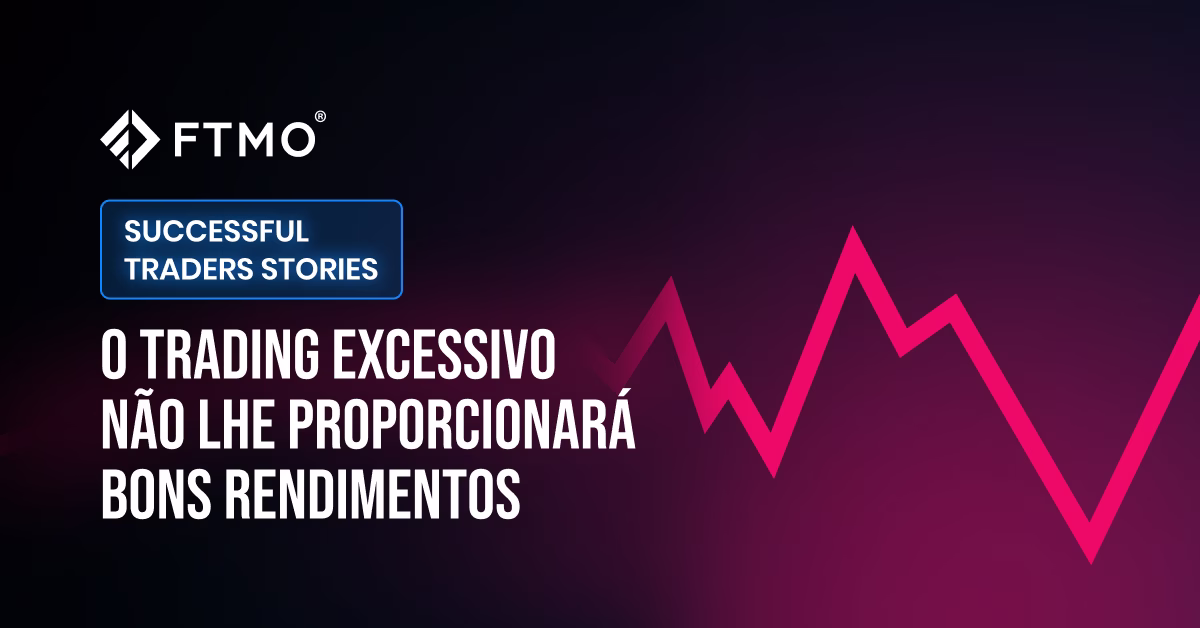 O trading excessivo não lhe proporcionará bons rendimentos