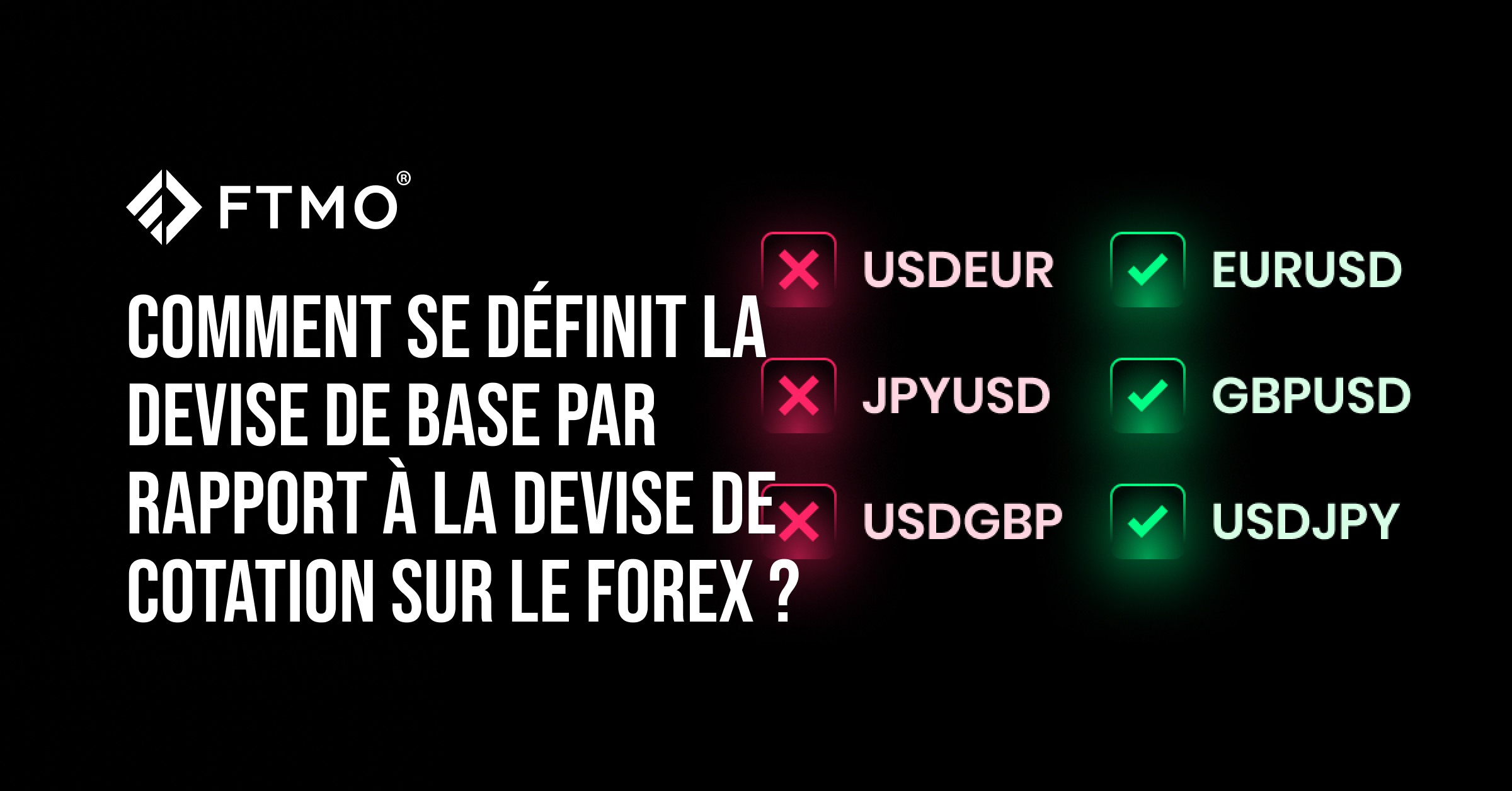 Comment se définit la devise de base par rapport à la devise de cotation sur le Forex ?