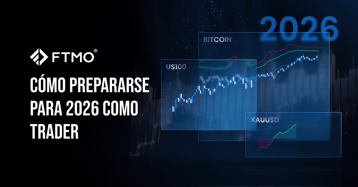 Cómo prepararse para 2026 como trader es