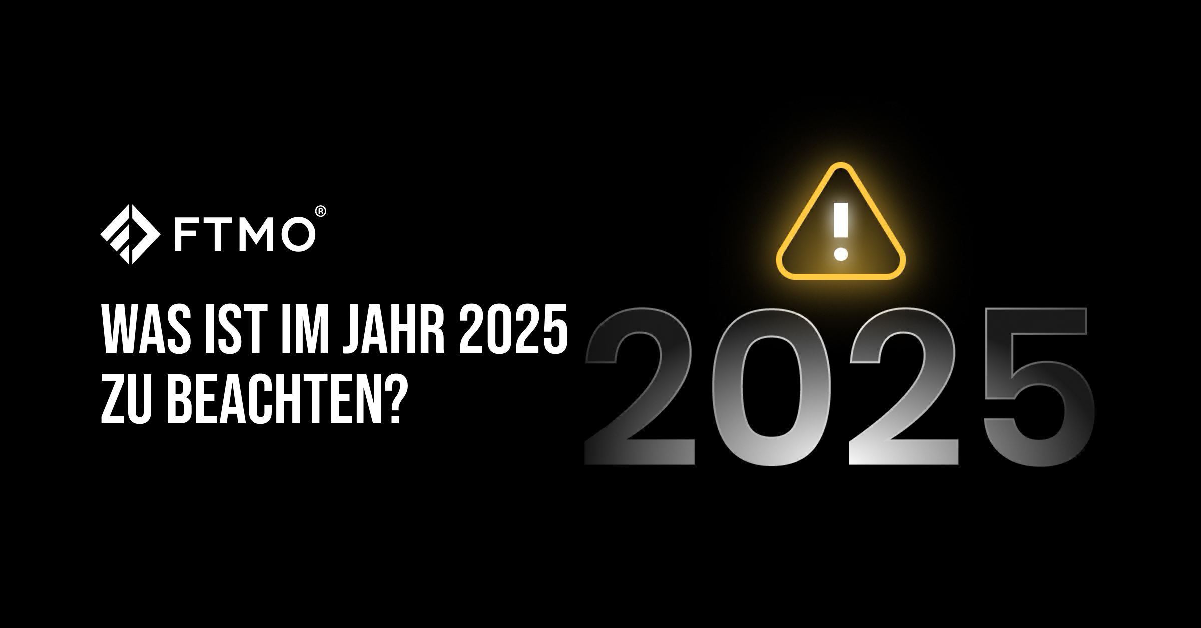 Was ist im Jahr 2025 zu beachten?
