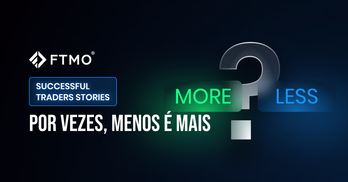 Por vezes, menos é mais