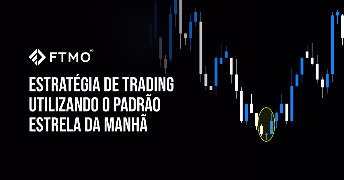 Estratégia de trading utilizando o Padrão Estrela da Manhã