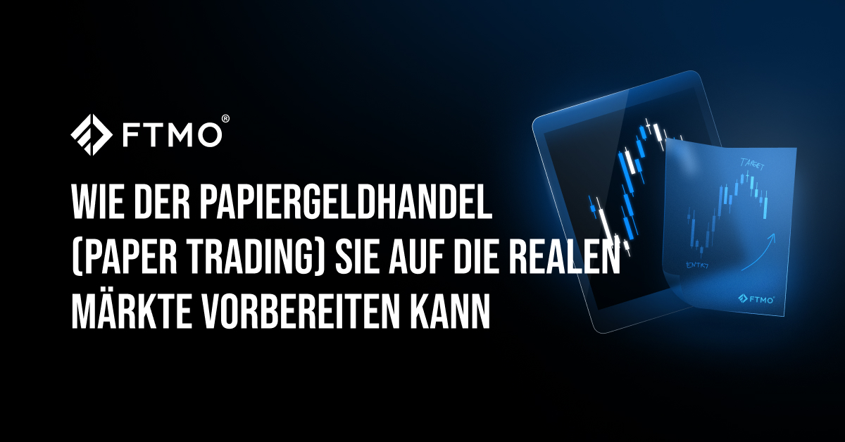 Wie der Papiergeldhandel (Paper Trading) Sie auf die realen Märkte vorbereiten kann