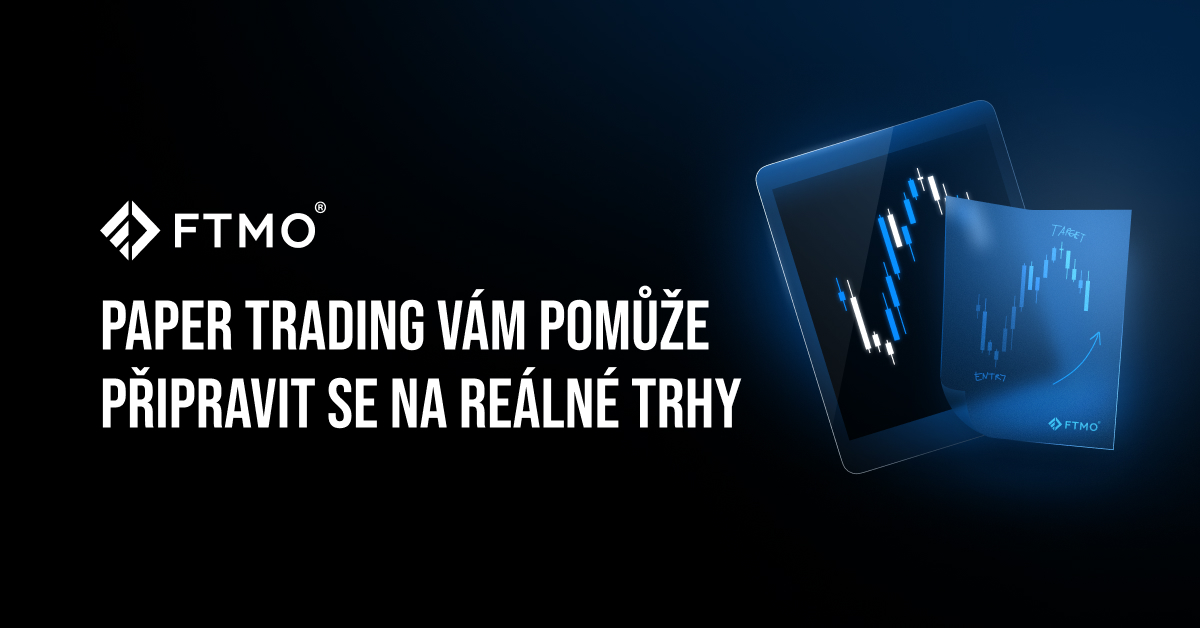 Paper trading vám pomůže připravit se na reálné trhy