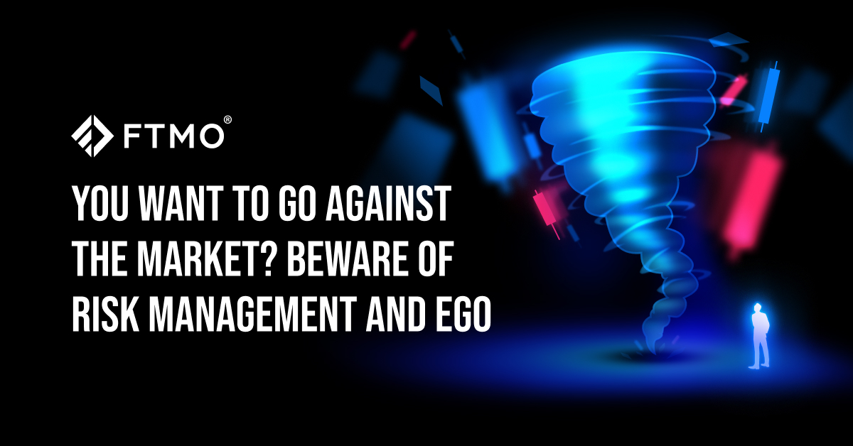 You want to go against the market? Beware of risk management and ego